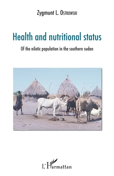 Health and nutritional status : of the Nilotic population in the Southern Sudan