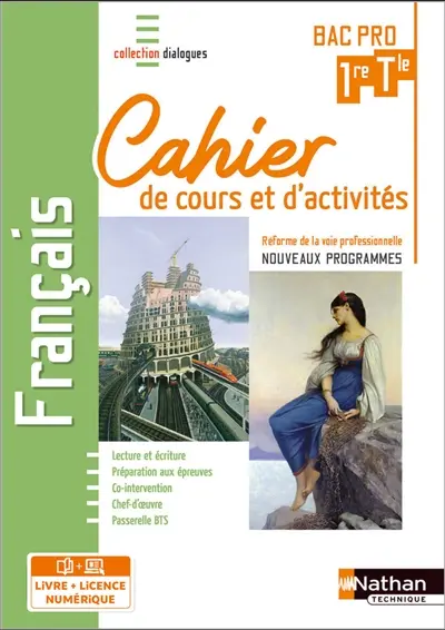 Français 1re, terminale bac pro : cahier de cours et d'activités : réforme de la voie professionnelle, nouveaux programmes