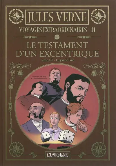 Voyages extraordinaires. Vol. 11. Le testament d'un excentrique, partie 1-2 : le jeu de l'oie