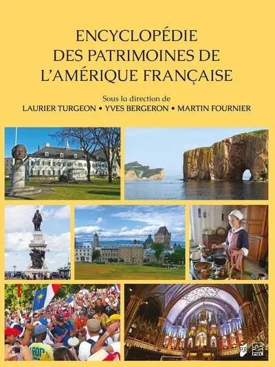 Encyclopédie des patrimoines de l'Amérique française
