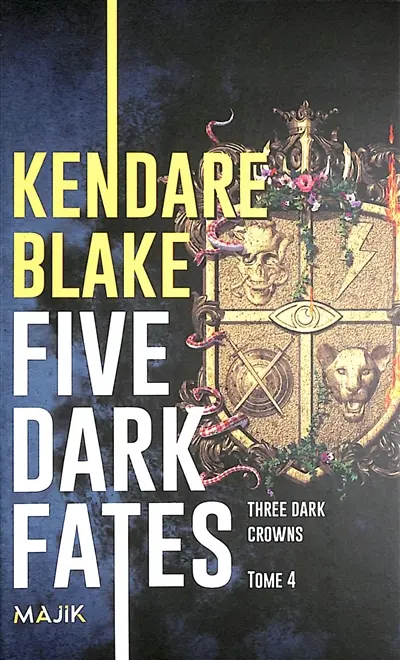 Three dark crowns. Vol. 4. Five dark fates