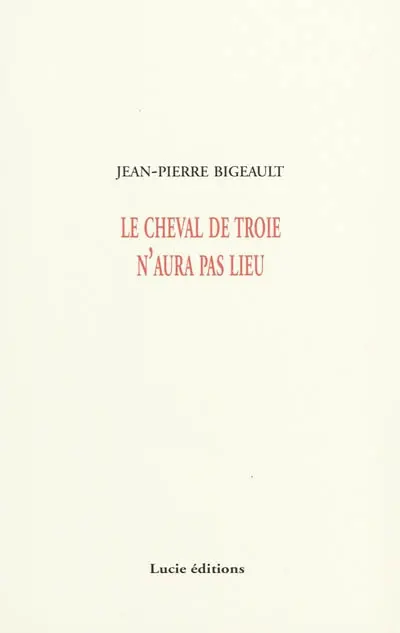 Le cheval de Troie n'aura pas lieu : hippoème