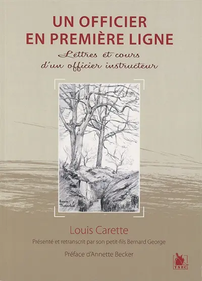Un officier en première ligne : lettres et cours d'un officier instructeur