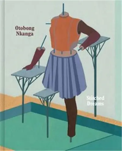 Otobong Nkanga : Stitched Dreams