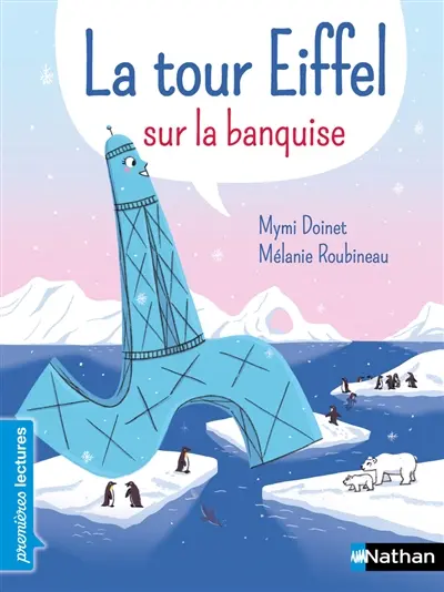 La tour Eiffel sur la banquise