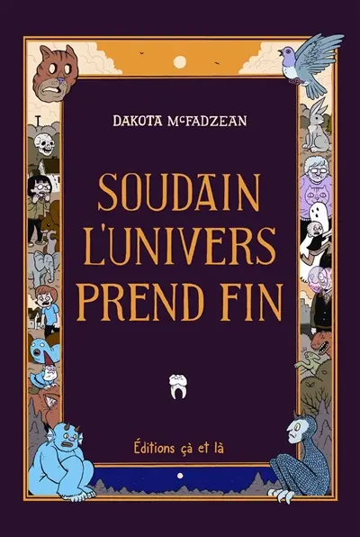 Soudain l'Univers prend fin