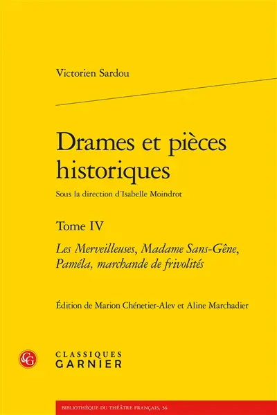 Drames et pièces historiques. Vol. 4