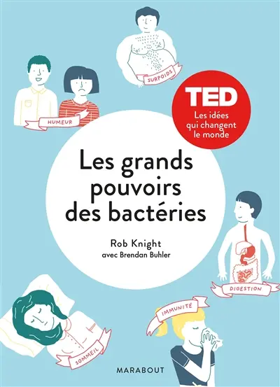 Les grands pouvoirs des bactéries