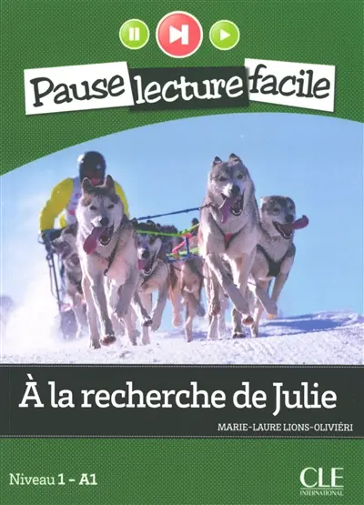 A la recherche de Julie : niveau 1-A1