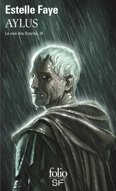 La voie des oracles. Vol. 3. Aylus