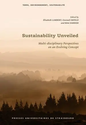 Sustainability unveiled : multi-disciplinary perspectives on an evolving concept
