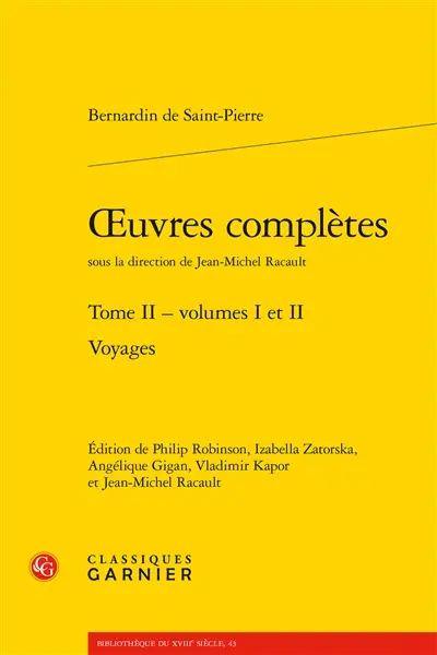 Oeuvres complètes. Vol. 2. Voyages