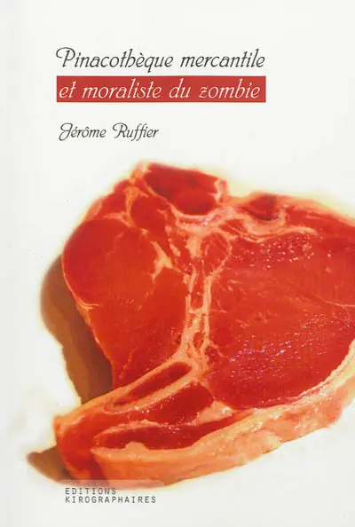 Pinacothèque mercantile et moraliste du zombie