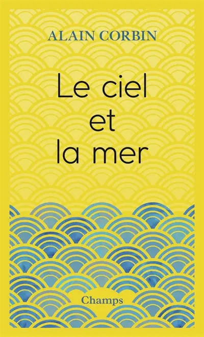 Le ciel et la mer