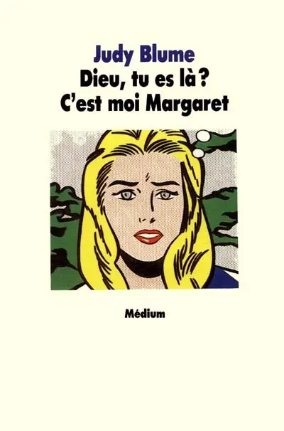 Dieu, tu es là ? C'est moi Margaret