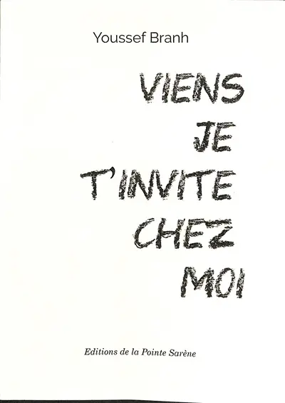 Viens je t'invite chez moi