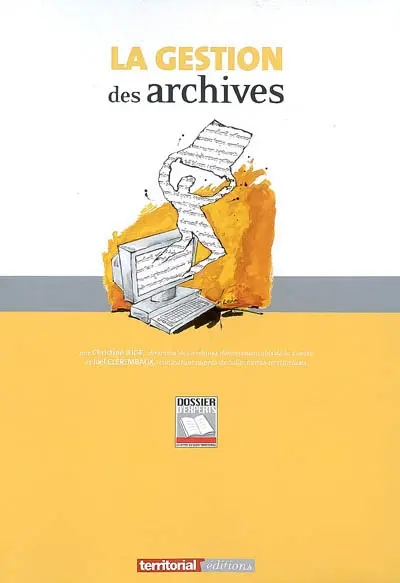 La gestion des archives