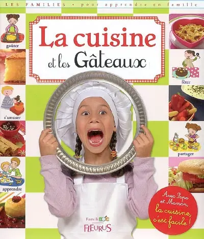 La cuisine et les gâteaux