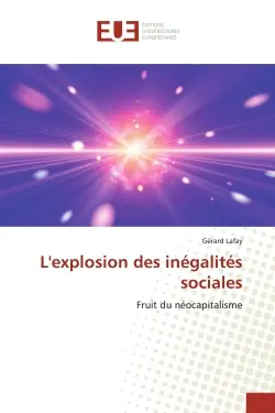 L'explosion des inégalités sociales : Fruit du néocapitalisme