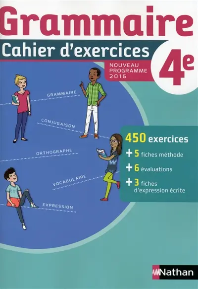 Grammaire 4e : cahier d'exercices : nouveau programme 2016