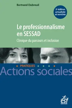Le professionnalisme en SESSAD : clinique du parcours et inclusion