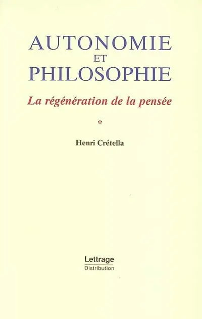 Autonomie et philosophie : la régénération de la pensée