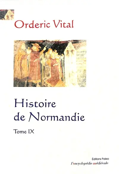 Histoire de Normandie. Vol. 9