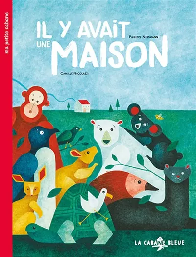 Il y avait une maison