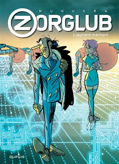 Zorglub. Vol. 2. L'apprenti méchant