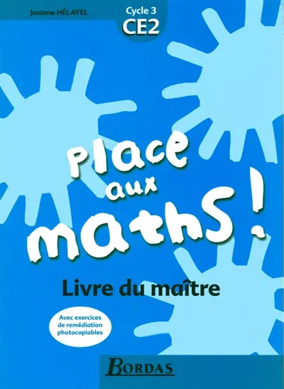 Place aux maths, CE2 : livre du maître