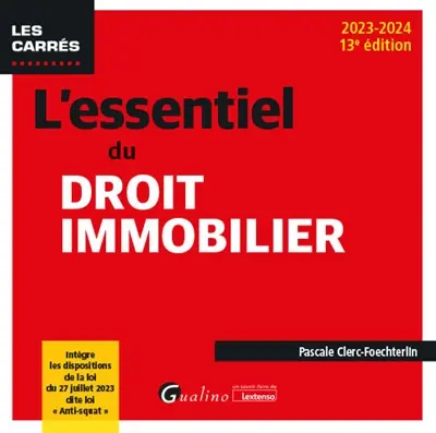 L'essentiel du droit immobilier : 2023-2024