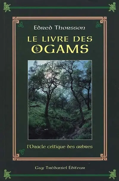 Le livre des Ogams : l'oracle celtique des arbres