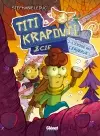 Titi Krapouti et Cie : Tome 02 : L'Exode des cerveaux