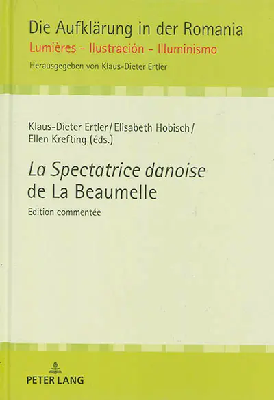 La Spectatrice danoise de La Beaumelle : édition commentée