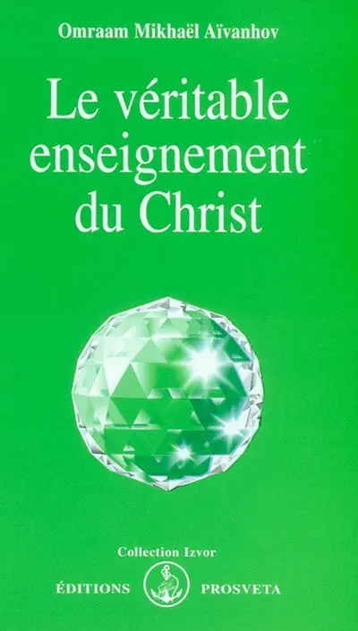 Le véritable enseignement du Christ