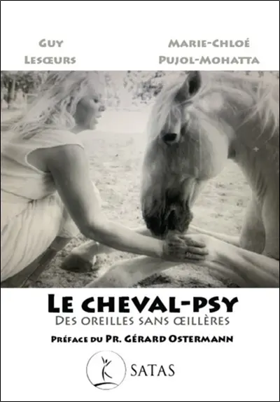 Le cheval-psy : des oreilles sans oeillères