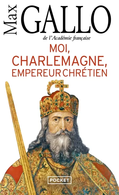 Moi, Charlemagne, empereur chrétien
