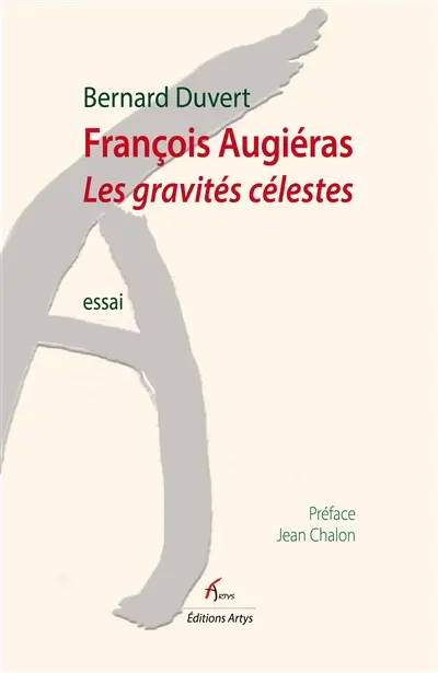 François Augiéras : les gravités célestes : essai