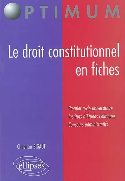 Le droit constitutionnel en fiches