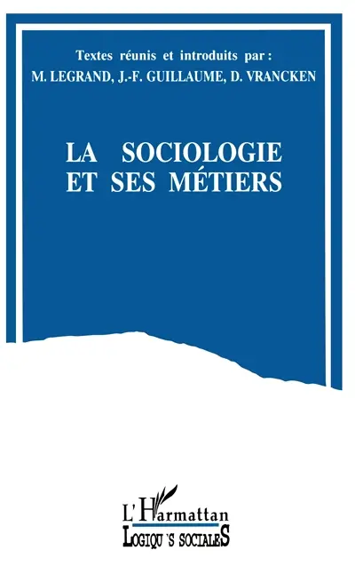 La sociologie et ses métiers
