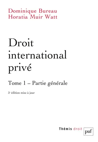 Droit international privé. Vol. 1. Partie générale