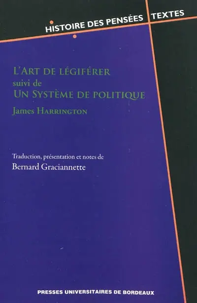 L'art de légiférer. Un système de politique