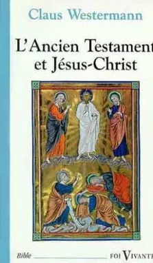 L'Ancien Testament et Jésus-Christ