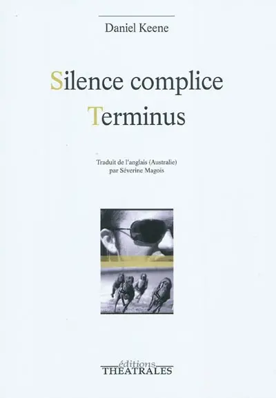 Silence complice. Terminus
