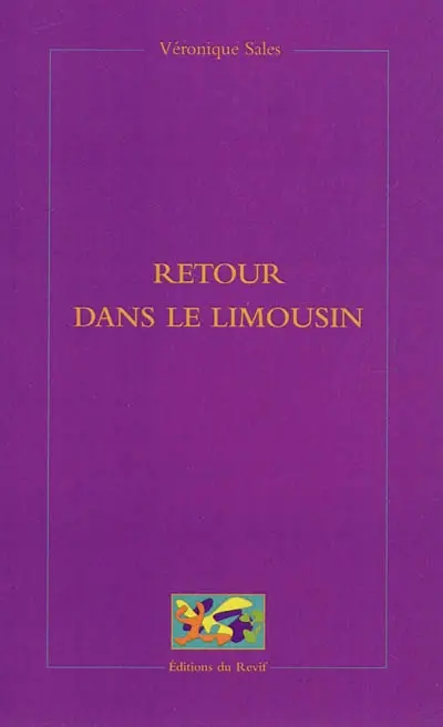 Retour dans le Limousin