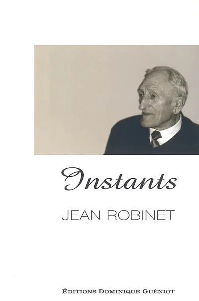 Instants : fragments autobiographiques