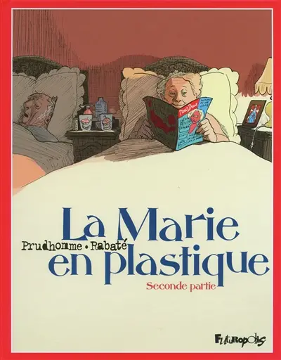 La Marie en plastique. Vol. 2