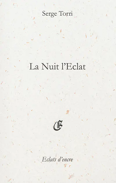 La nuit l'éclat
