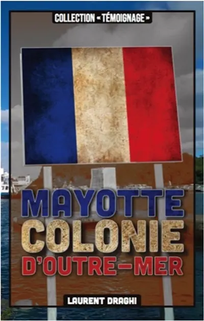 Mayotte : colonie d'outre-mer