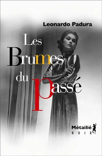 Les brumes du passé